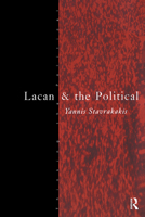 Lacan and the Political (Thinking the Political) 0415171873 Book Cover