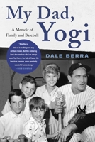 My Dad, Yogi 0316525448 Book Cover