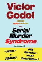 Serial Murder Syndrome Volume Two 160862756X Book Cover