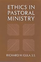 Ethics in Pastoral Ministry 0809136201 Book Cover