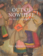 Out of Nowhere: The Art of Carpathian Rus' 0772711755 Book Cover