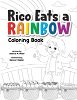 Rico Eats a Rainbow Coloring Book 1736016717 Book Cover