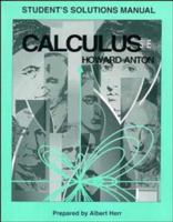 Calculus with Analytic Geometry, Student Solution Manual 0471105899 Book Cover
