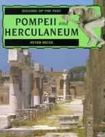 Pompeii and Herculaneum (Digging Up the Past) 1568473982 Book Cover