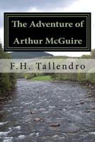 The Adventure of Arthur McGuire 1535264330 Book Cover