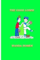 The Good Loser 1977739075 Book Cover