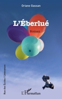 L'Éberlué: Roman (Rue Des Écoles) (French Edition) 2343225575 Book Cover