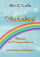 Windeskind: Märchen und Kindergeschichten zum Vorlesen und Selberlesen 3837027694 Book Cover