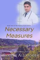 Necessary Measures (Healing Touch Series) 0764225294 Book Cover