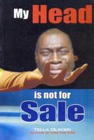 My Head is not for Sale 1983461423 Book Cover