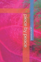 piece by peace 1732869421 Book Cover