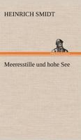 Meeresstille Und Hohe See 3842413955 Book Cover