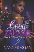 Boog & Zaharie 2: In Love With The Savage In Him 1692603159 Book Cover