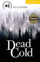 Dead Cold 0521693799 Book Cover