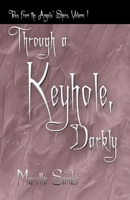 Through a Keyhole, Darkly 194408911X Book Cover