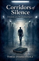 Corridors of Silence B0GNCLTH5R Book Cover