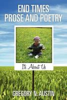 End Times Prose and Poetry 0615535550 Book Cover
