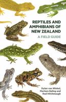 Reptiles and Amphibians of New Zealand: A Field Guide 186940937X Book Cover