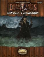 Deadlands Reloaded Marshal's Handbook Explorers Edition 1937013006 Book Cover
