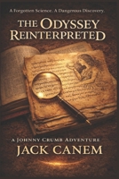 The Odyssey Reinterpreted: A Forgotten Science. A Dangerous Discovery. (Johnny Crumb Adventures) B0GGZM9SMS Book Cover