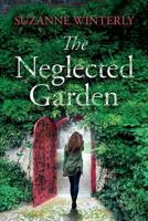 The Neglected Garden 1999316800 Book Cover