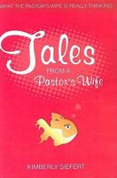 Tales from a Pastor's Wife 1606043528 Book Cover