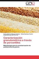 Caracterizacion Granulometrica a Traves de Percentiles 3848471396 Book Cover
