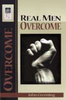 Real Men Overcome 0872279766 Book Cover