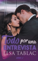 Todo por una entrevista (Minis) B0BF3GQ4TB Book Cover