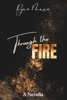 Through the Fire: A marriage on the rocks novella B0CN1Y1NPT Book Cover