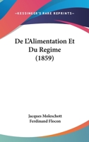 De l'alimentation et du régime 1271379384 Book Cover