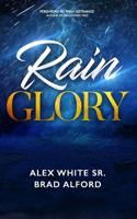 Rain Glory 1979520038 Book Cover