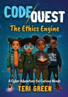 Code Quest: : The Ethics Engine B0FQPJ2H45 Book Cover
