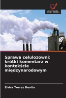 Sprawa celulozowni: krótki komentarz w kontekscie miedzynarodowym (Polish Edition) 6209956955 Book Cover