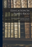Education In Porto Rico 101897959X Book Cover