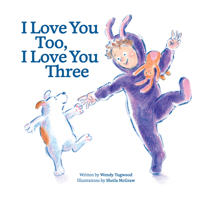 I Love You Too, I Love You Three 1770857842 Book Cover