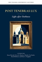 Post Tenebras Lux: Light After Darkness 1998711110 Book Cover