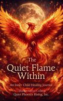The Quiet Flame Within: Inner child 197250603X Book Cover