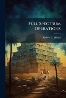 Full Spectrum Operations 1025110633 Book Cover