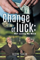 Change of . . . L U C K 1456847260 Book Cover