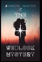 The Wedlock Mystery B09LGRTTY2 Book Cover