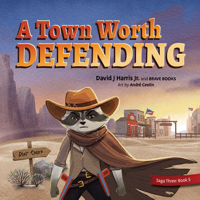 A Town Worth Defending 1955550417 Book Cover