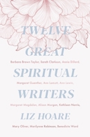 Twelve Great Spiritual Writers 0281079366 Book Cover