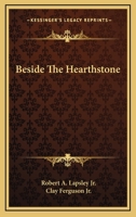 Beside The Hearthstone B0007EZKRM Book Cover