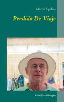 Perdido De Viaje: Zehn Erzählungen 3739230479 Book Cover