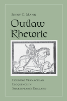 Outlaw Rhetoric 0801449650 Book Cover