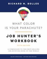 What Color Is Your Parachute? Workbook