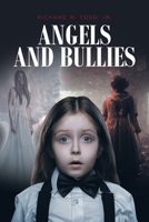 Angels and Bullies B0C5Z37H5Z Book Cover
