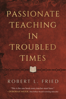 Teaching in Troubled Times: Lessons for Today's Classroom 080702533X Book Cover