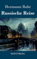 Russische Reise. 3743741849 Book Cover